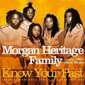 Morgan Heritage Family: Know Your Past: Best of the Royal Family of Reggae - CD