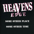 Heaven's Edge: Some Other Place/Some Other Time - CD