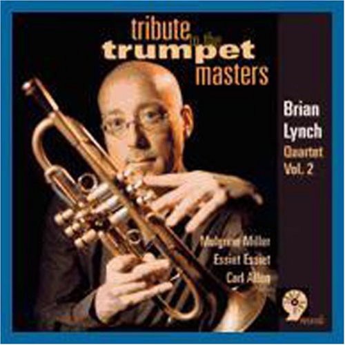 Brian Lynch: Tribute To The Trumpet Masters  ( CD )