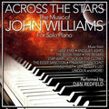 Dan Redfeld: Across the Stars: The Film Music of John (Original Soundtrack) - CD