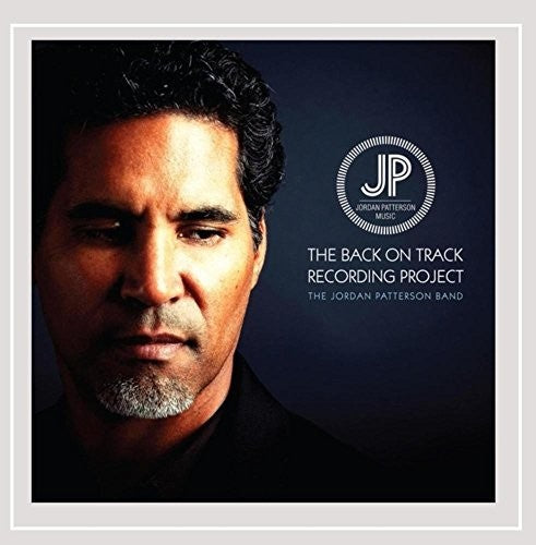 Jordan Patterson: Back on Track Recordin  ( CD )