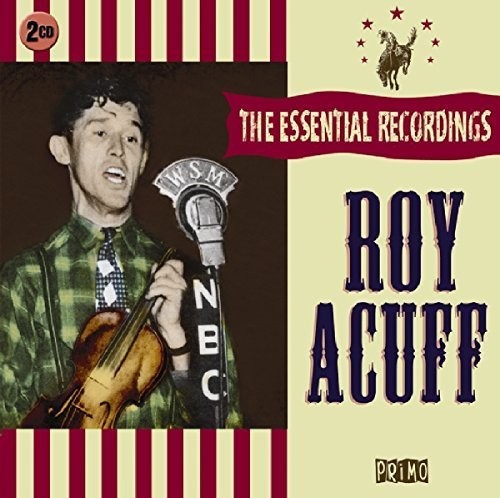 Roy Acuff: Essential Recordings  ( CD )