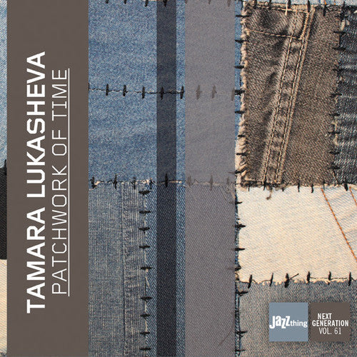 Tamara Lukasheva: Patchwork of Time - CD