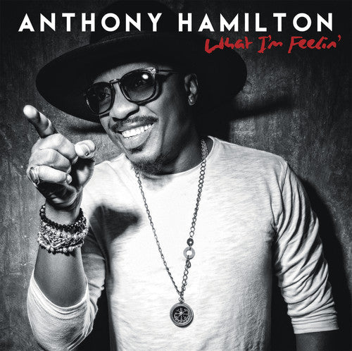 Anthony Hamilton: What I'm Feelin' - CD