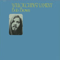 Bob Brown: Willoughby's Lament - Vinyl