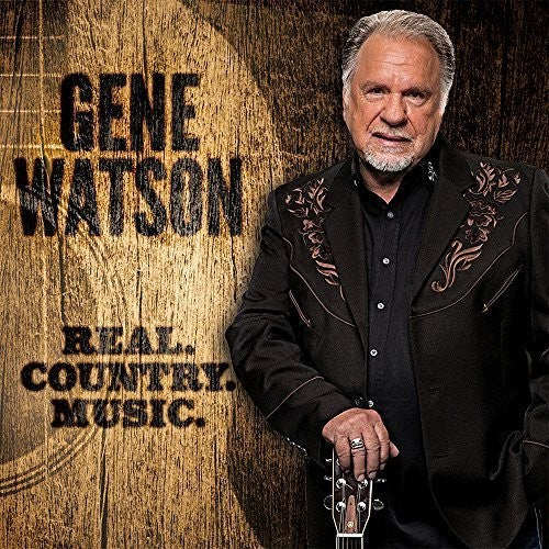 Gene Watson: Real Country Music  ( CD )