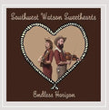 Southwest Watson Sweethearts: Endless Horizon  ( CD )