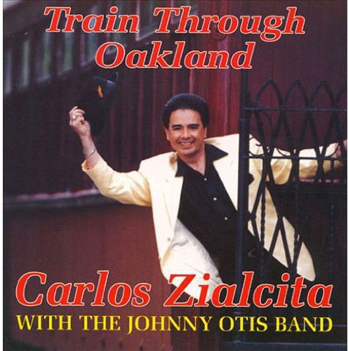 Carlos Zialcita: Train Through Oakland  ( CD )