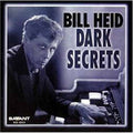 Bill Heid: Dark Secrets - CD