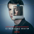 13 Reasons Why: Season 2 / O.S.T.: 13 Reasons Why: Season 2 (Original Soundtrack) - VINYL