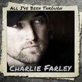 Charlie Farley: All I've Been Through  ( CD )