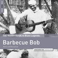 Barbecue Bob: Rough Guide To Barbecue Bob - Vinyl