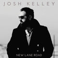 Josh Kelley: New Lane Road - Vinyl