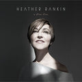 Heather Rankin: Fine Line  ( CD )