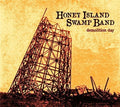 Honey Island Swamp Band: Demolition Day  ( CD )