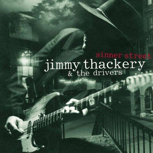 Jimmy Thackery & the Drivers: Sinner Street  ( CD )