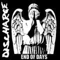 Discharge: End Of Days - CD