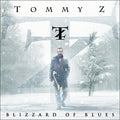Tommy Z: Blizzard of Blues  ( CD )