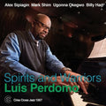 Luis Perdomo: Spirits and Warriors - CD