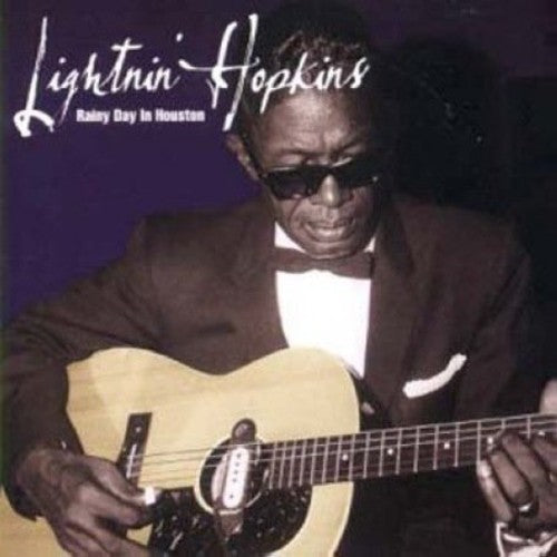 Lightnin' Hopkins: Rainy Day in Houston  ( CD )