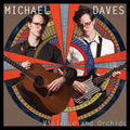 Michael Daves: Violence And Orchids - Vinyl
