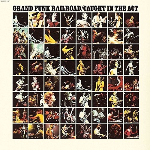 Grand Funk Railroad: Caught in the Act - CD