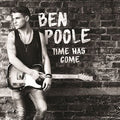 Ben Poole: Time Has Come  ( CD )