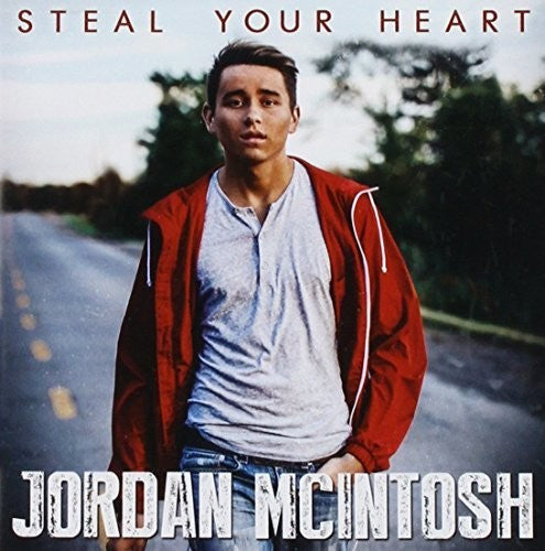 Jordan McIntosh: Steal Your Heart  ( CD )