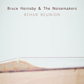 Bruce Hornsby: Rehab Reunion - CD