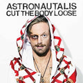 Astronautalis: Cut the Body Loose  ( CD )