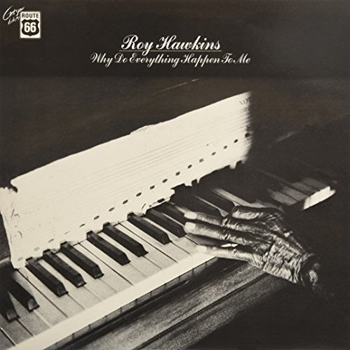 Roy Hawkins: Why Do Everything Happen To Me - Vinyl