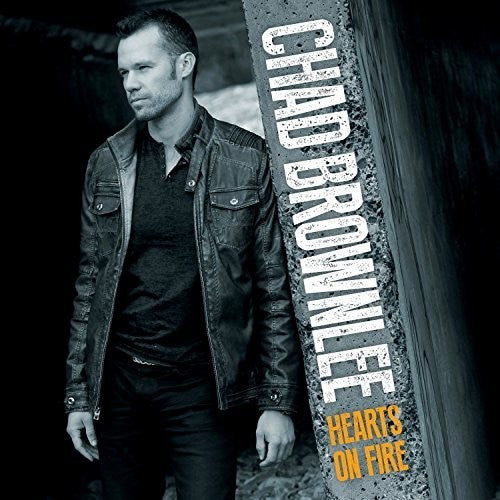 Chad Brownlee: Hearts On Fire  ( CD )