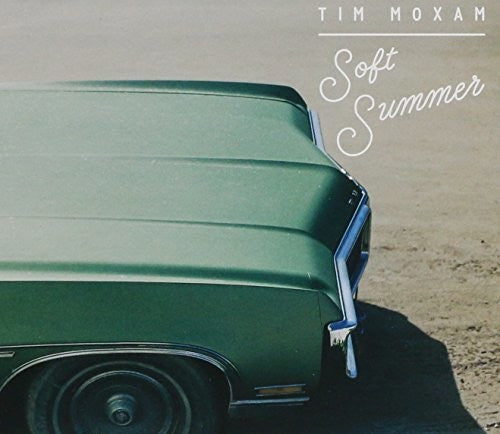 Tim Moxam: Soft Summer  ( CD )