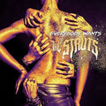 The Struts - Everybody Wants ( VINYL )