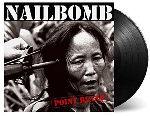 Nailbomb: Point Blank - VINYL