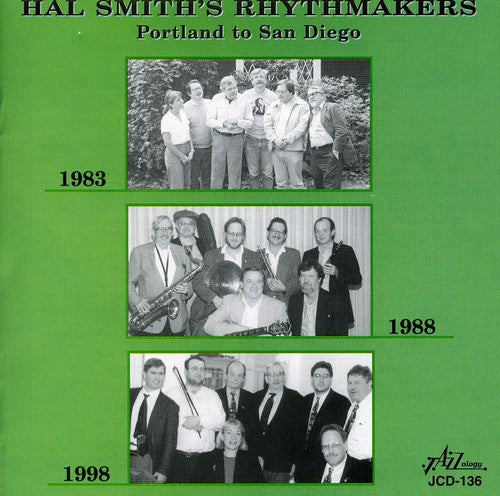 Hal Smith & Rhythmakers: Portland to San Diego 1983-98 - CD