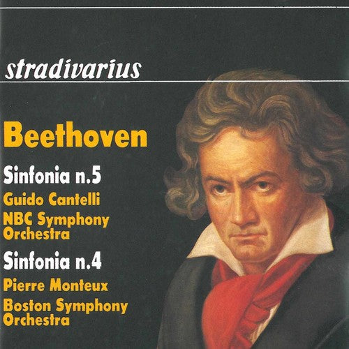 Beethoven / Bso / Cantelli / Monteux / NBC Sym Orc: Symphonies 5 & 4  ( CD )