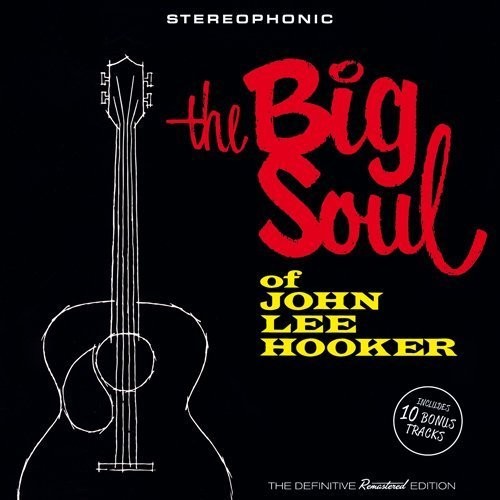 John Lee Hooker: Big Soul Of John Lee Hooker  ( CD )