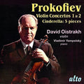 Oistrak, David / Yampolsky, Vladimir: Prokofiev: Violin Concertos No 1 & 2 - Cinderalla  ( CD )