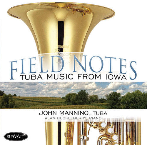 John Manning: Field Notes: Tuba Music From Iowa  ( CD )