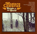 Western Centuries: Weight of the World - Vinyl