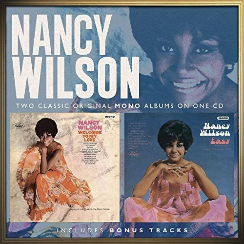 Nancy Wilson: Welcome To My Love / Easy - CD