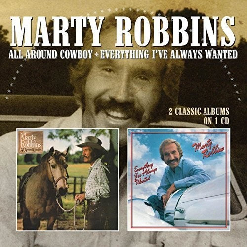 Marty Robbins: All Around Cowboy / Everything I've Always Wanted  ( CD )