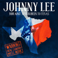 Johnny Lee: You Ain't Never Been To Texas  ( CD )
