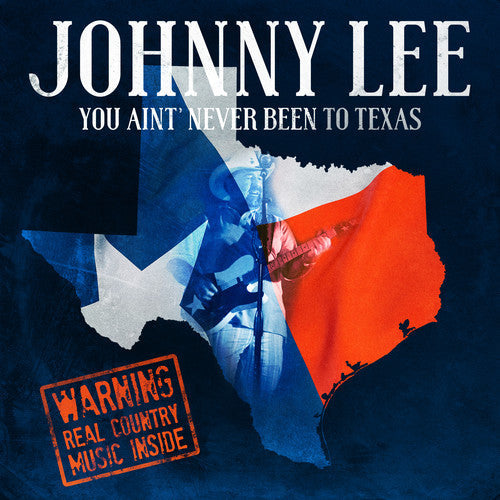 Johnny Lee: You Ain't Never Been To Texas  ( CD )