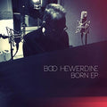 Boo Hewerdine: Born  ( CD )