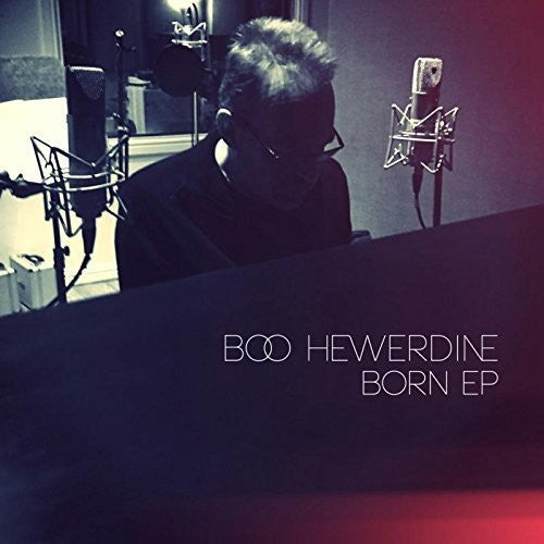 Boo Hewerdine: Born  ( CD )