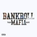 Bankroll Mafia: Bankroll Mafia  ( CD )