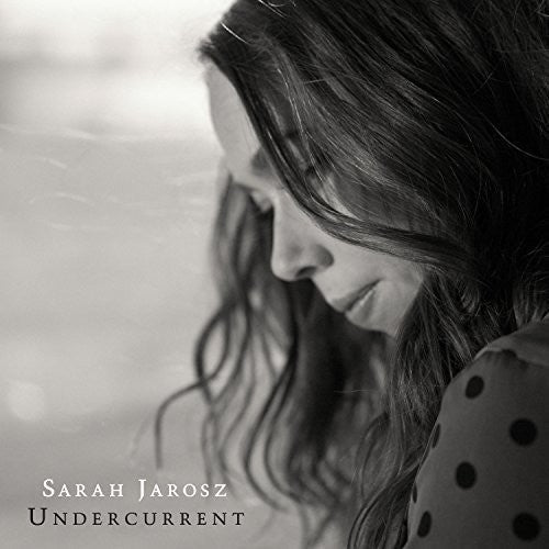 Sarah Jarosz: Undercurrent - VINYL