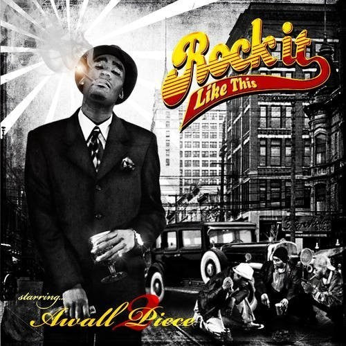 Awall Aka 2Piece: Rock It Like  ( CD )